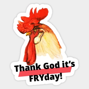 Thank God it's FRYday (TGIF)! Country Saying Sticker